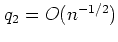 $ q_2=O(n^{-1/2})$